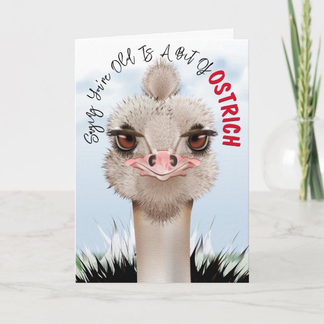 Carte Ostrich Pun drôle Anniversaire (Devant)
