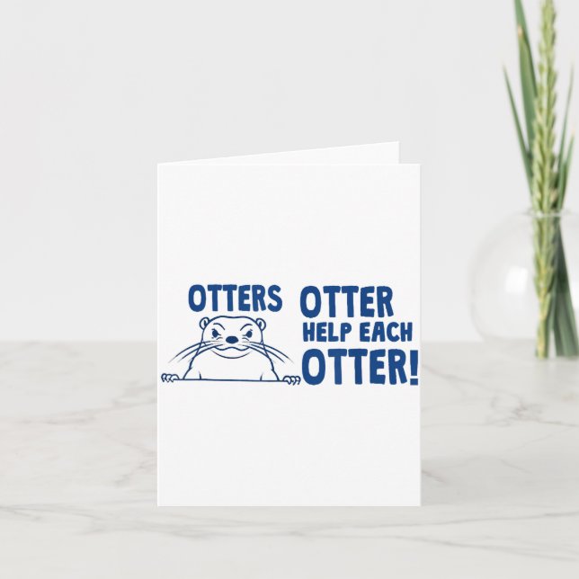 Carte Otters Otter Help Each Otters Funny Saying  (Devant)
