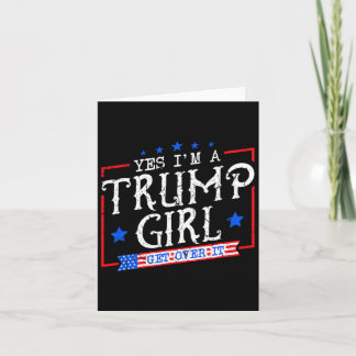 Carte Oui, je suis une fille de Trump qui s'en remet aux