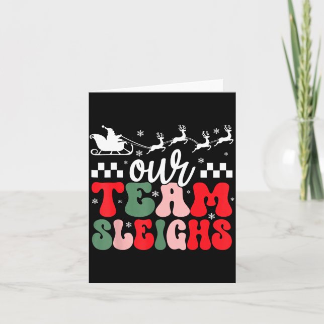 Carte Our Team Sleighs Christmas Reindeers Santa's Worke (Devant)