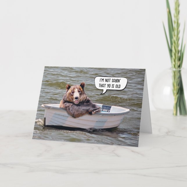 Carte Ours en bateau 90e Humour d'anniversaire (Devant)