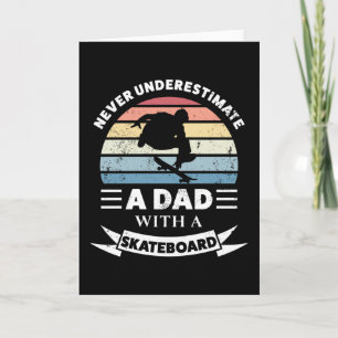 Carte Papa avec Skateboard Funny Fête des pères cadeau