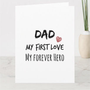 Carte Papa Cite : Mon Premier Amour, Mon Héros Forever