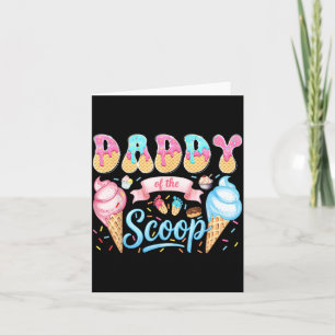 Carte Papa de The Scoop Ice Cream Gender Reveal Baby