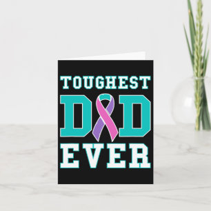 Carte Papa Ever - Thyroid Cancer Fête des pères Cadeau