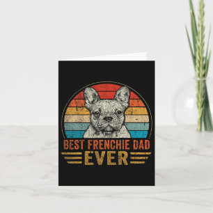 Carte Papa Frenchie Toujours Amoureux du Bouledogue Fran