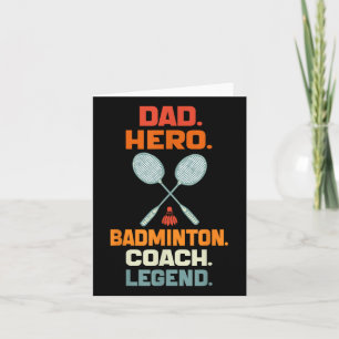 Carte Papa Hero Badminton Entraîneur Légende Fête des pè