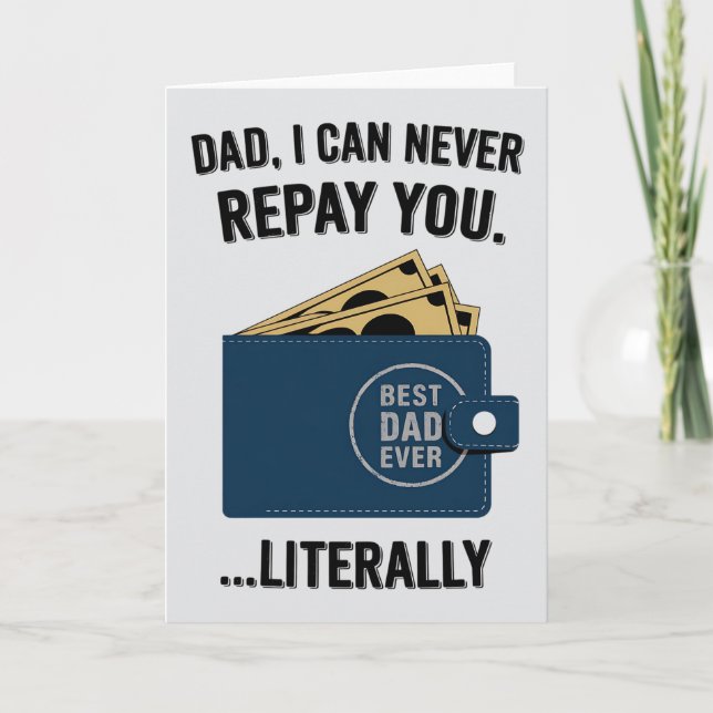 Carte Papa je ne pourrai jamais te rembourser Funny Fath (Devant)