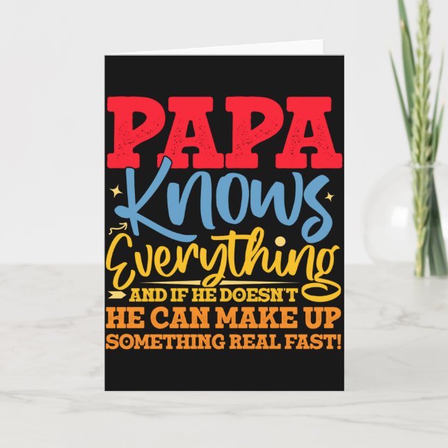 Carte Papa Know Everything Fathers Day Cool Father Funny (Devant)