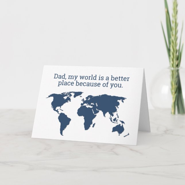 Carte Papa, le monde est un endroit meilleur grâce à toi (Devant)