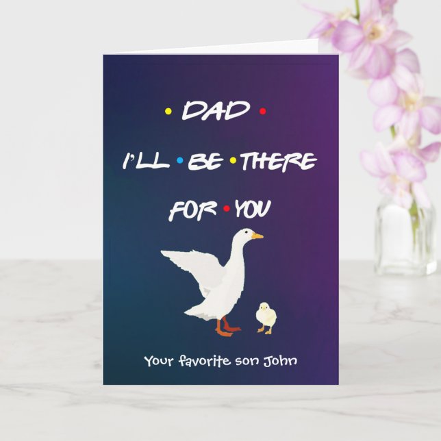 Carte Papa personnalisé JE SERAI LÀ POUR TOI Canard Chou (Orchidée)