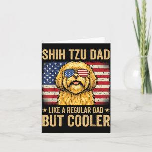 Carte Papa Shih Tzu comme papa normal mais plus cool Rét
