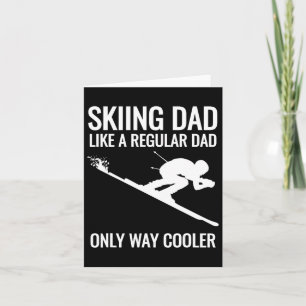 Carte Papa skieur - Comme un papa normal mais bien plus