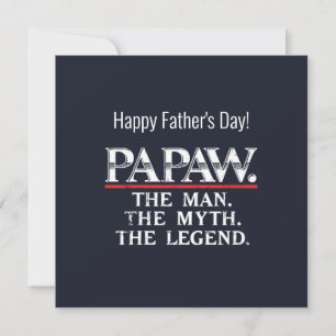 Carte Papaw Le Mythe de l'homme Légende Fête des pères