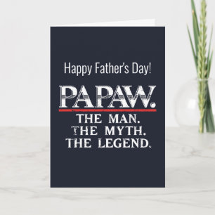 Carte Papaw The Man Myth Legend Fête des pères