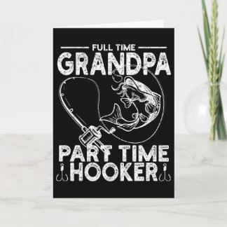 Carte Papi à temps plein pêcheur à temps partiel Blague 