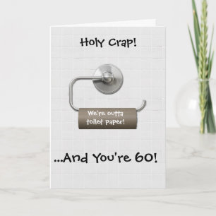 Carte papier toilette "sacrée merde" 60e anniversaire ca