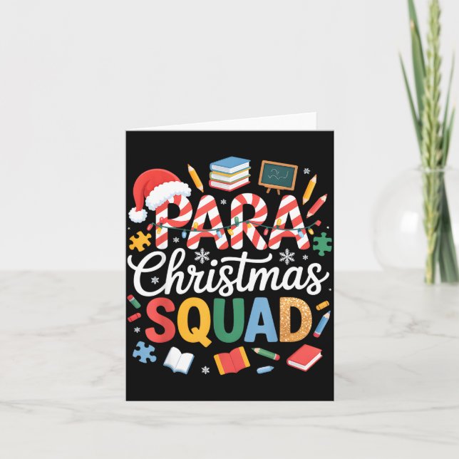 Carte Para Christmas Squad Teacher Paraprofessional Holi (Devant)