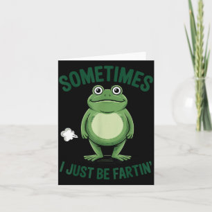 Carte Parfois je suis juste une grenouille qui péte Noël