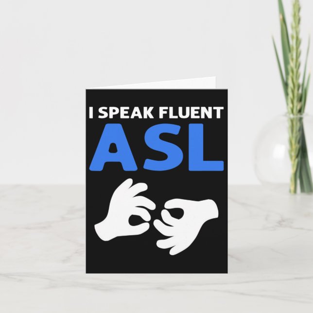 Carte Parle Fluent Asl. Langue des signes main de l'Asl  (Devant)