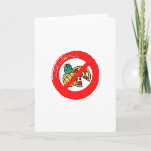 Carte Pas d'ananas sur la pizza