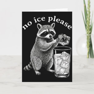 Carte Pas de glace s'il vous plaît Mème de raton laveur
