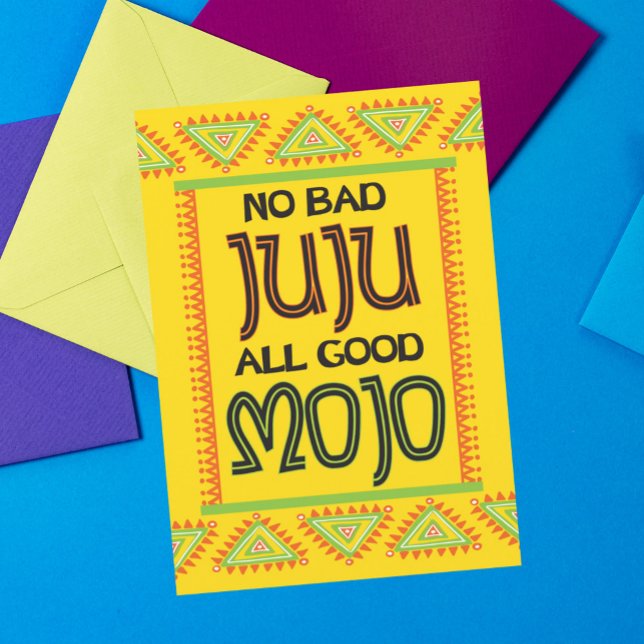 Carte Pas De Mauvais Juju Tout Bon Mojo Encouragement (Créateur téléchargé)