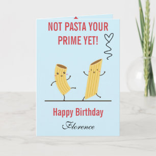 Carte Pas de pâtes ton premier encore anniversaire