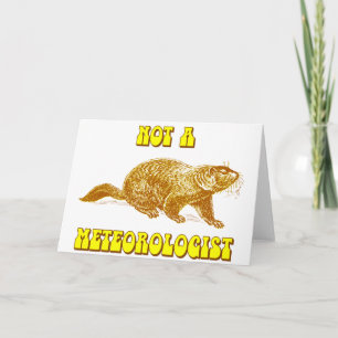 Carte Pas un météorologiste Groundhog