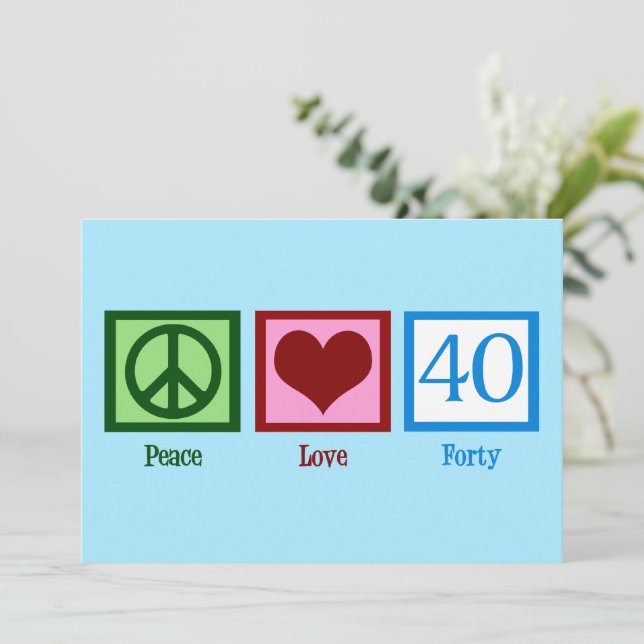 Carte Peace Love 40 mignon 40e anniversaire (Debout devant)