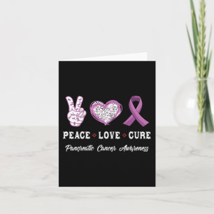 Carte Peace Love cure Pancreatic cancer aware