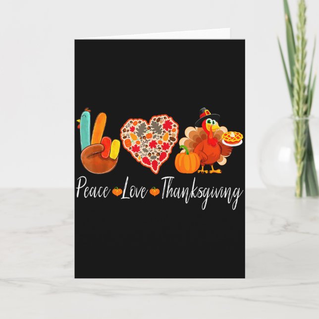 Carte Peace Love Thanksgiving Turkey Fall Autumn Thanksg (Devant)
