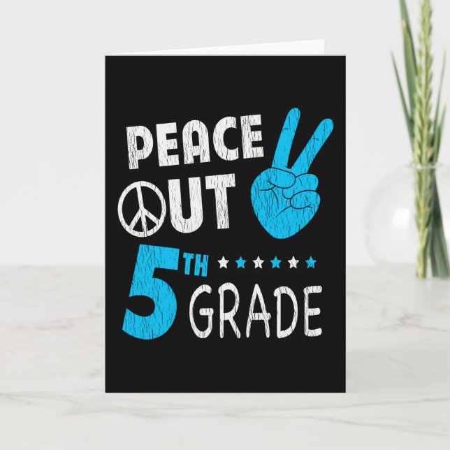 Carte Peace Out 5e année mignonne amusant enfants retour (Devant)