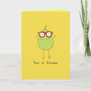 Carte Pear of Glasses Funny & mignonne Pear Pun Card