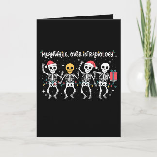 Carte Pendant ce temps à la radiologie squelette de Noël