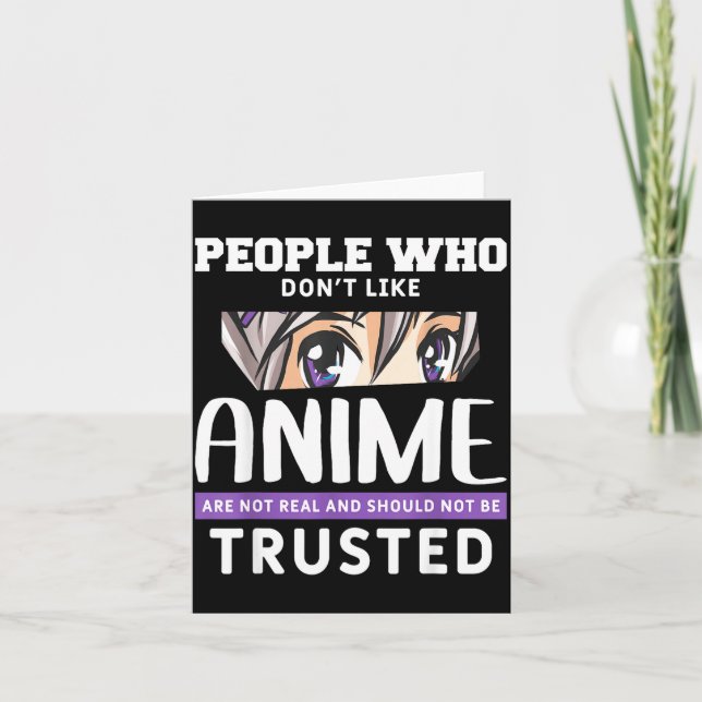 Carte People Who Don't Like Anime Funny Japanese Manga O (Devant)
