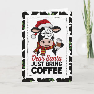 Carte Père Noël, Apporte Juste du Café Vache
