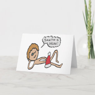 Carte Père Noël drôle est là Humour de Noël