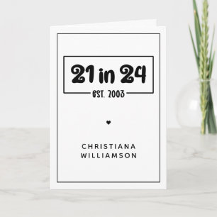 Carte Personnalisé 21e anniversaire 21 dans 24 Est 2003 