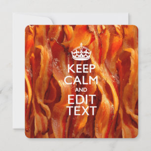 Carte Personnalisez ceci avec Keep Calm et Sizzling Baco