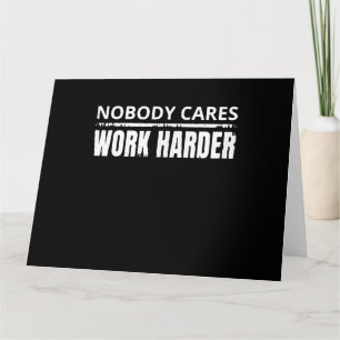 Carte Personne Ne Se Soucie De Travailler Plus Dur Fitne