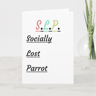 Carte Perte sociale de perroquet | Cadeau SLP humoristiq