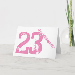 Carte Petite-fille, 23ème anniversaire, blanche et rose.
