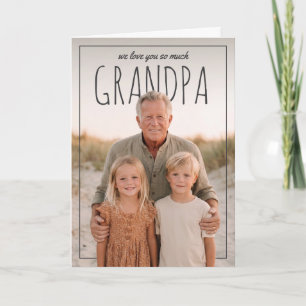 Carte PhotoPop personnalisé On t'aime tellement Papy