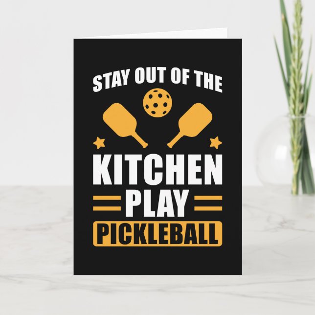 Carte Pickleball Cadeau Restez en dehors de la cuisine (Devant)
