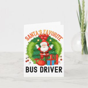 Carte Pilote de bus favori Santas, Worlds Okayest Bus Dr