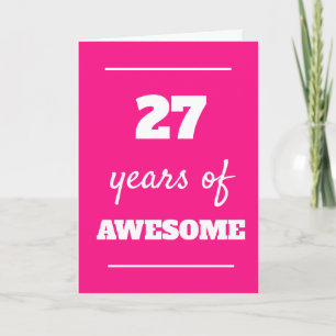 Carte Pink 27 Years of Awesome 27th Birthday Card