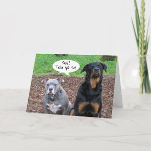 Carte Pitbull et Rottweiler Graduation Told Ya Card