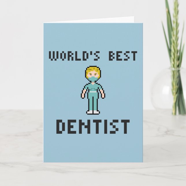 Carte Pixel World's Best Dentist Greeting Card (Devant)