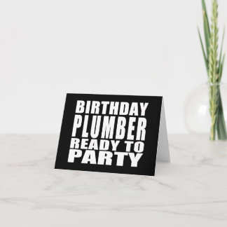 Carte Plomberie : Plomber d'anniversaire prêt à faire la